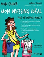 Mon cahier Mon dressing idéal